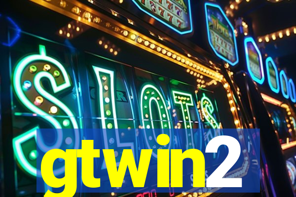 gtwin2
