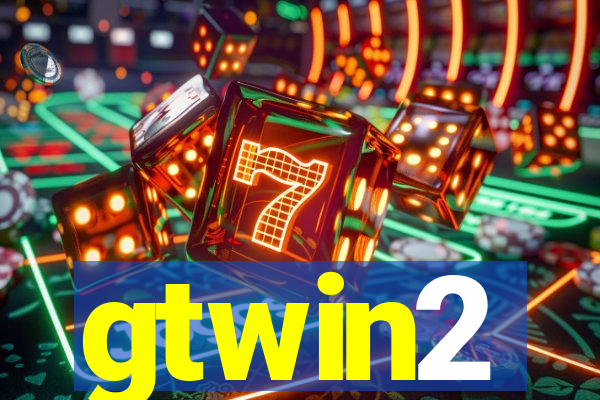 gtwin2