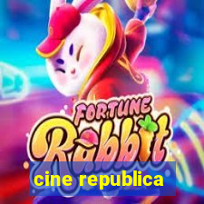 cine republica