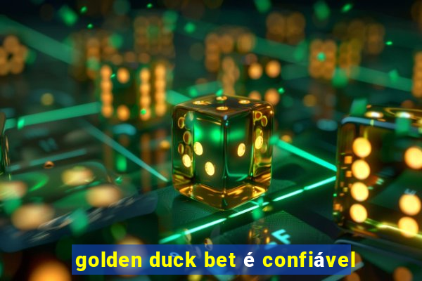 golden duck bet é confiável