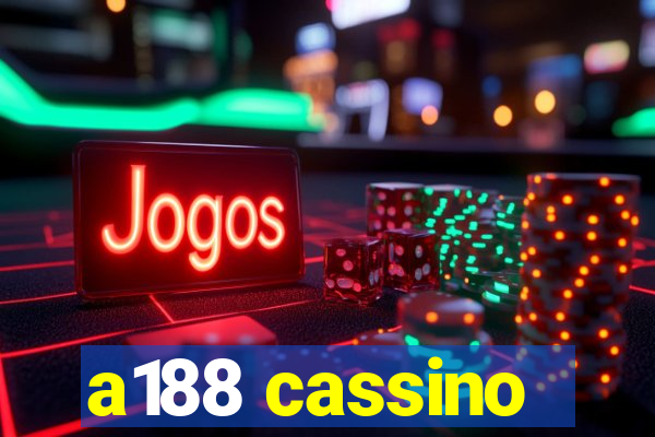 a188 cassino