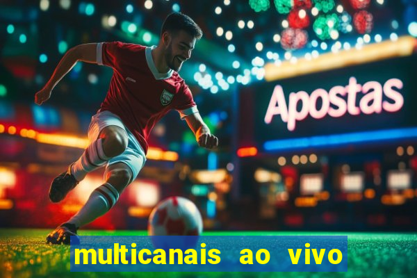 multicanais ao vivo jogo do flamengo