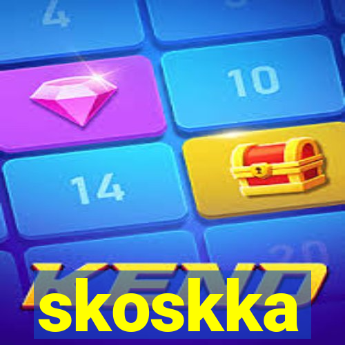 skoskka