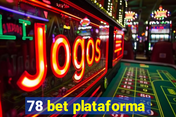 78 bet plataforma