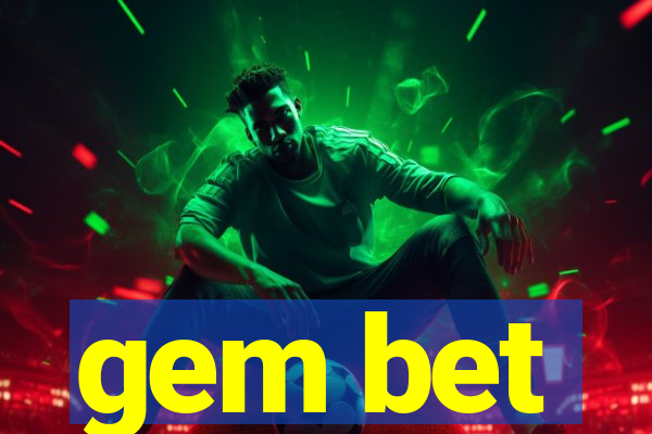 gem bet