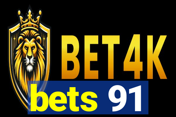 bets 91