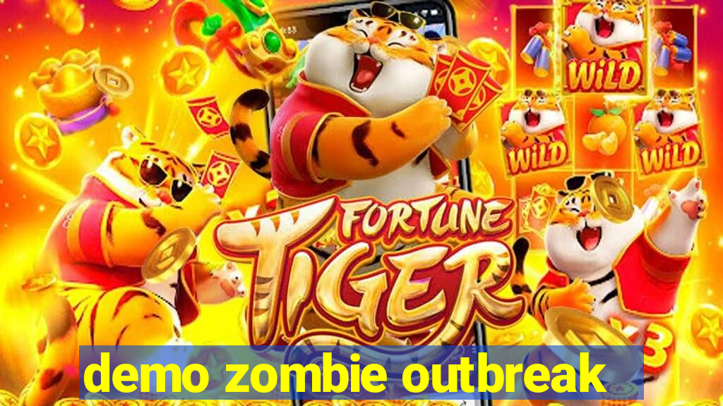 demo zombie outbreak