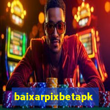 baixarpixbetapk