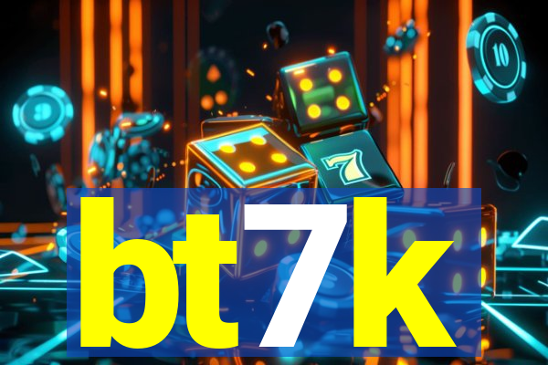 bt7k
