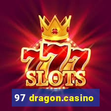 97 dragon.casino