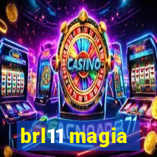 brl11 magia