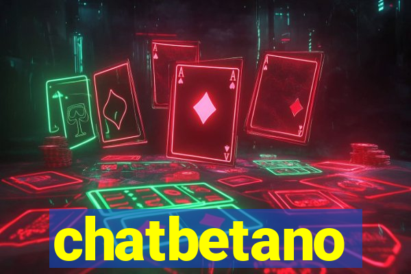 chatbetano
