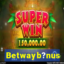 Betwayb?nus