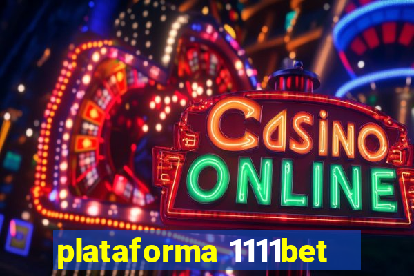 plataforma 1111bet