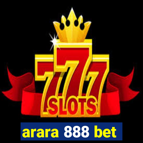 arara 888 bet