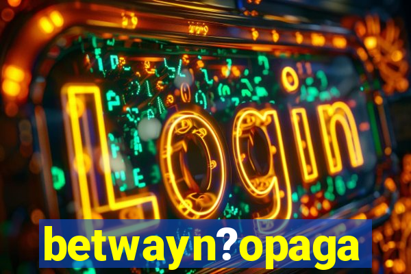 betwayn?opaga