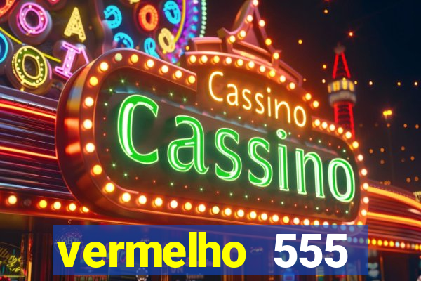 vermelho 555 plataforma de jogos