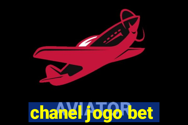 chanel jogo bet