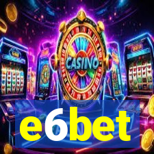 e6bet