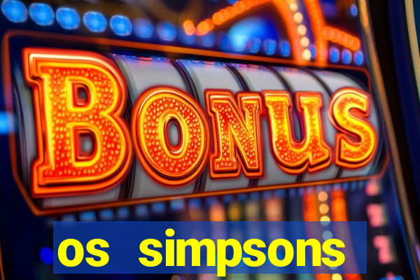 os simpsons assistir online