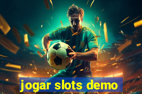 jogar slots demo