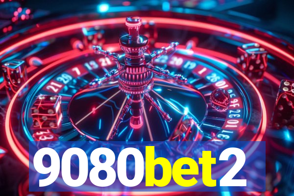 9080bet2