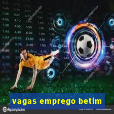 vagas emprego betim