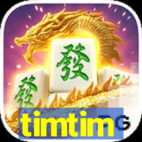 timtim