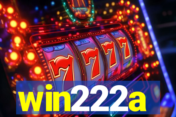 win222a