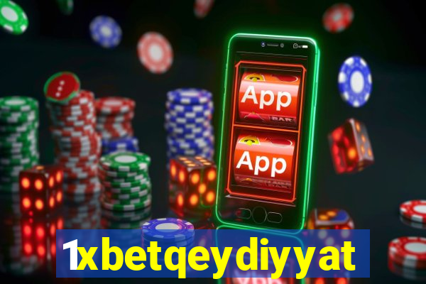 1xbetqeydiyyat