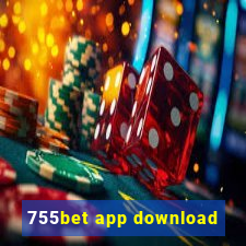 755bet app download