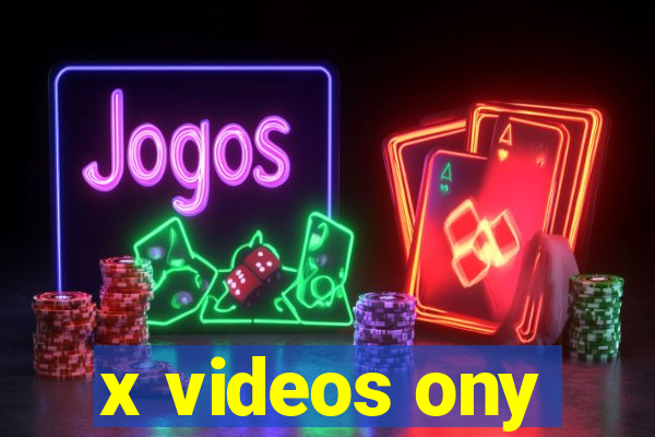 x videos ony