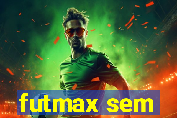 futmax sem