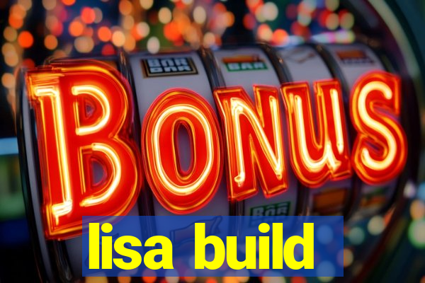 lisa build