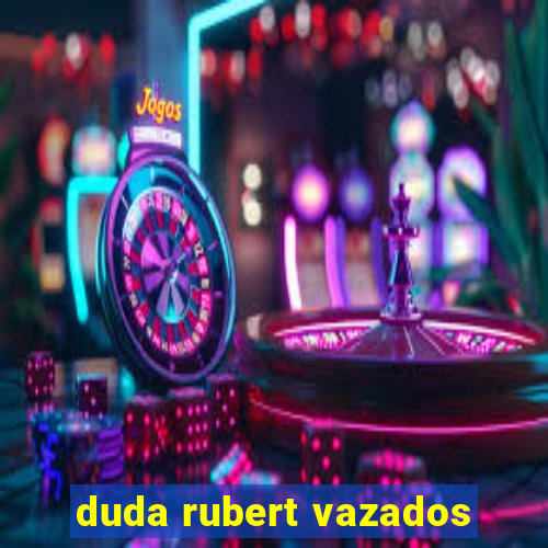 duda rubert vazados