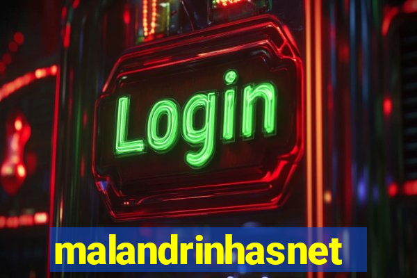 malandrinhasnet