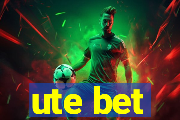 ute bet