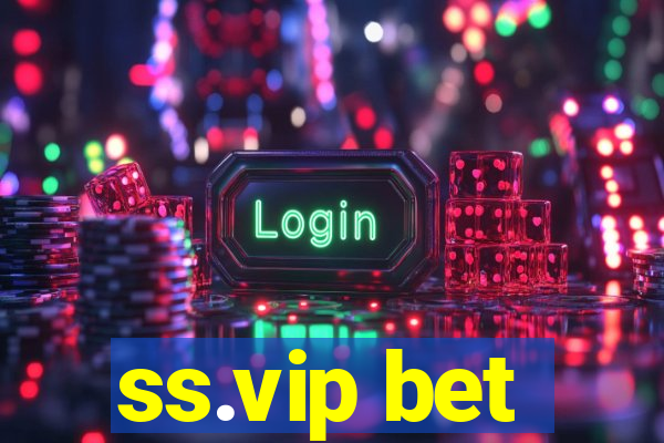 ss.vip bet