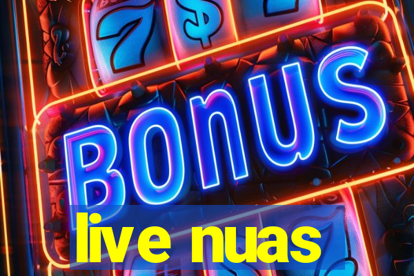 live nuas