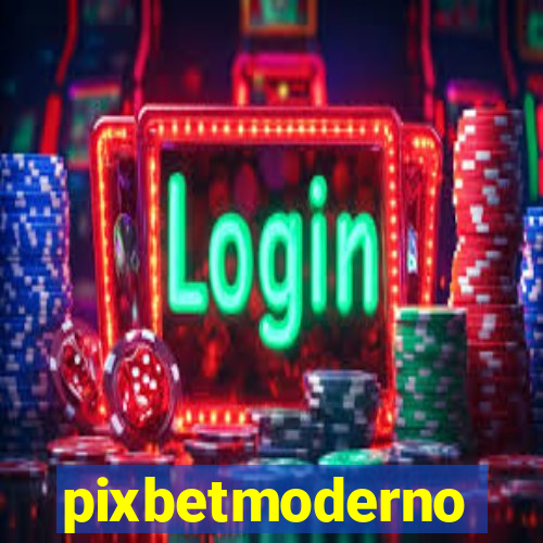 pixbetmoderno