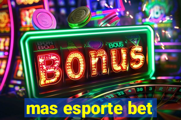 mas esporte bet