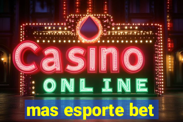 mas esporte bet