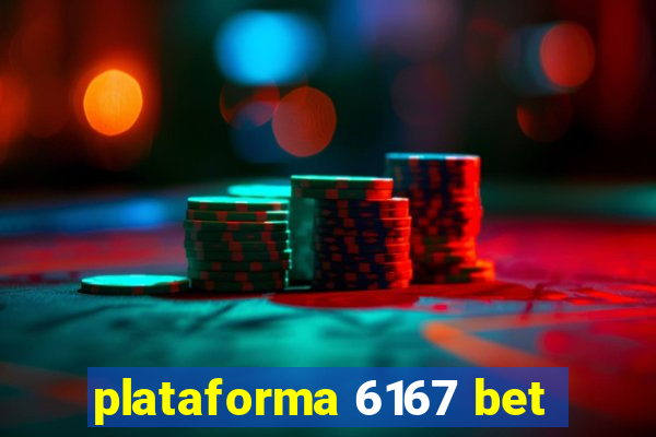 plataforma 6167 bet