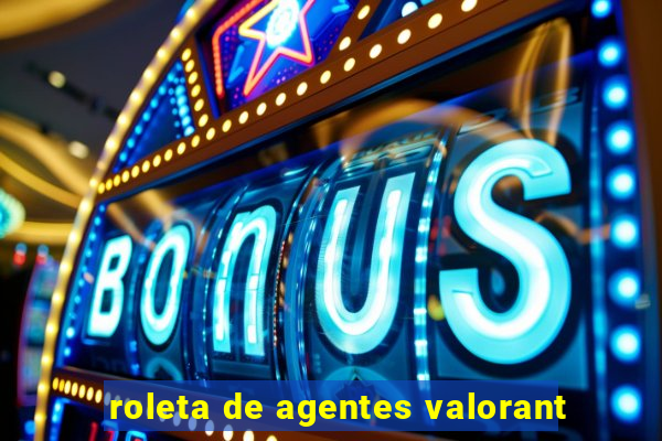 roleta de agentes valorant