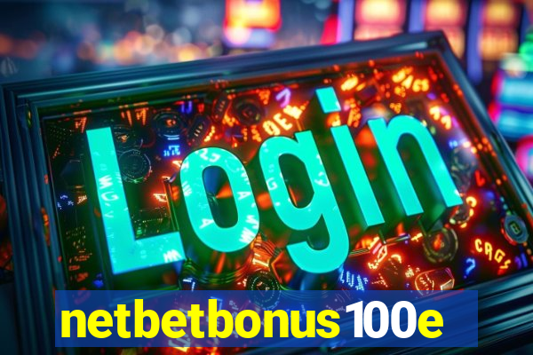 netbetbonus100e