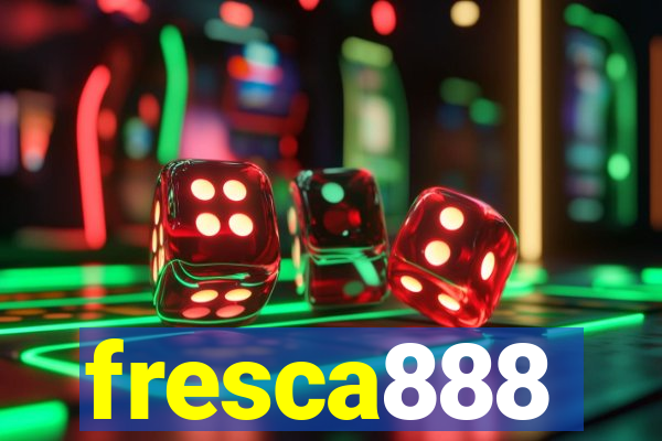fresca888