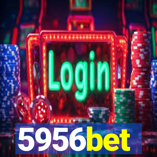 5956bet