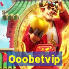 Ooobetvip