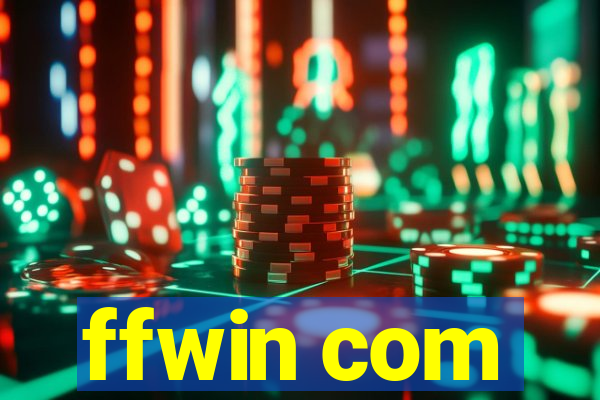 ffwin com