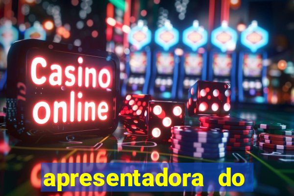 apresentadora do esporte espetacular nua
